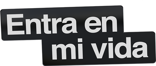 Entra En Mi Vida