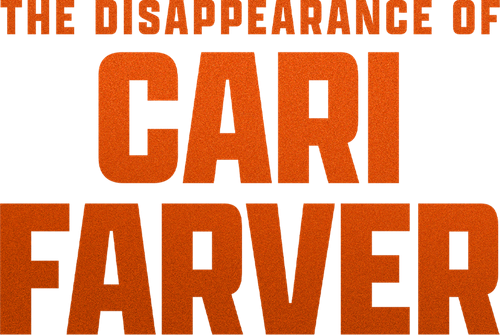 La desaparición de Cari Farver