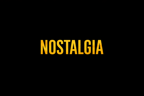 Nostalgia