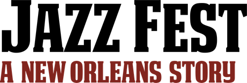 Jazz Fest: A New Orleans Story