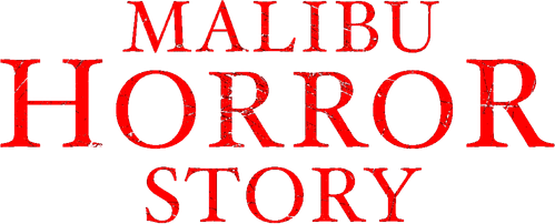 Malibu Horror Story