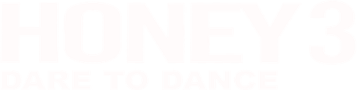 Honey: La Reina del Baile 3