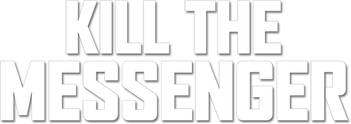Maten al mensajero (Kill the Messenger)