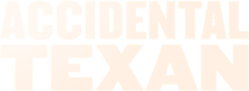 Accidental Texan