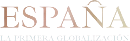 España: la primera globalización
