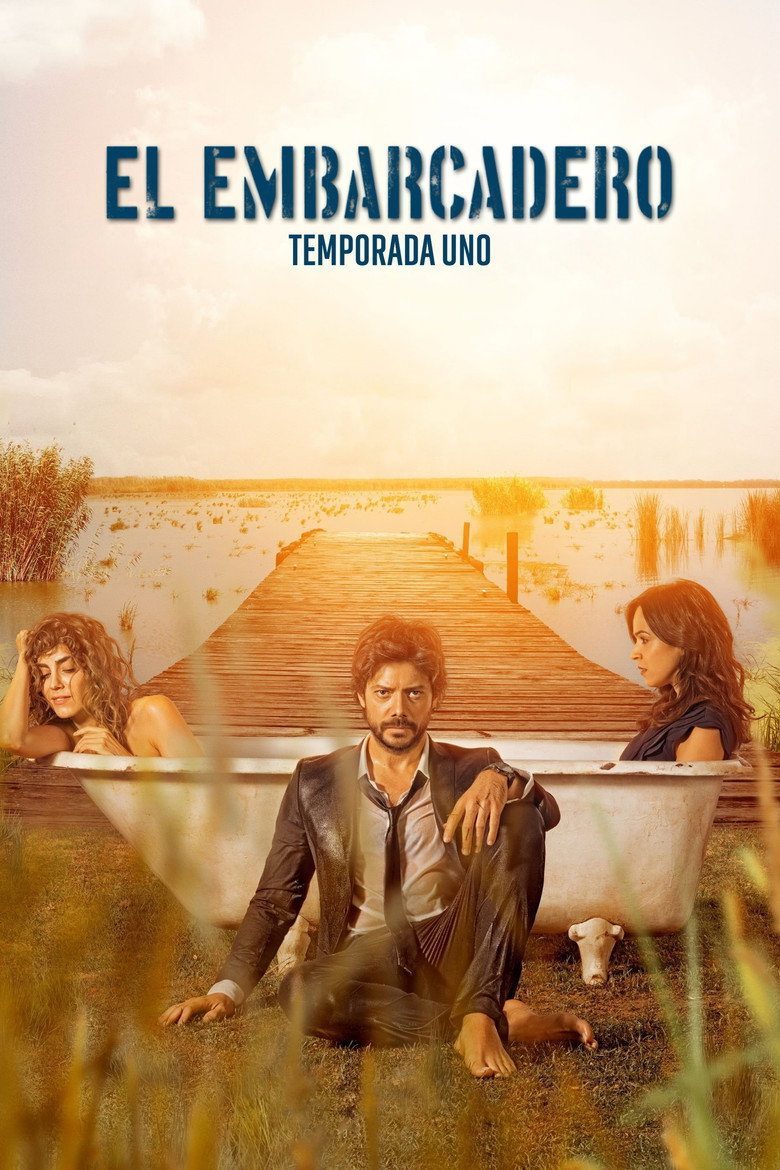 El Embarcadero Temporada 1