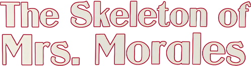 El esqueleto de la señora Morales