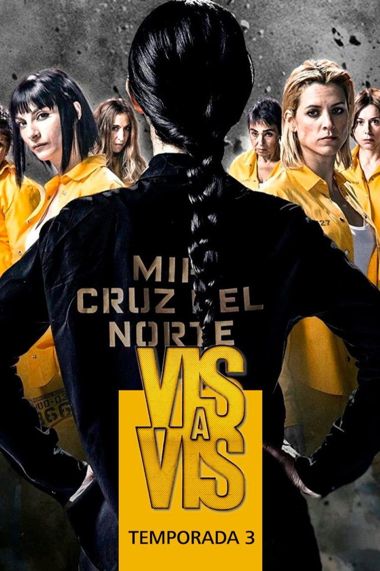 Vis a vis Temporada 3
