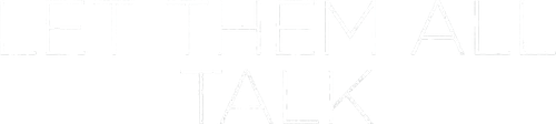 Let Them All Talk