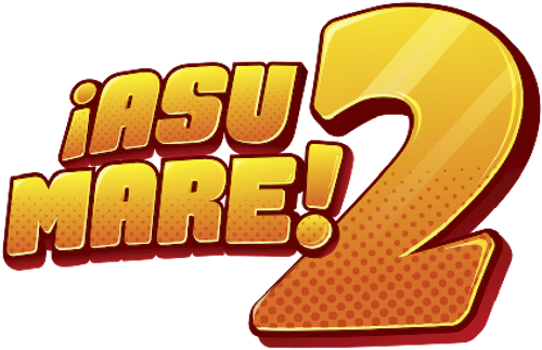 ¡Asu Mare! 2