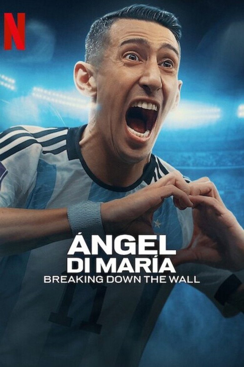 Ángel Di María: Romper la pared MiniSerie
