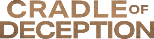 Cradle of Deception