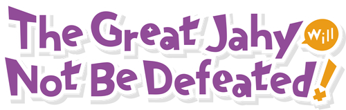 The Great Jahy Will Not Be Defeated!