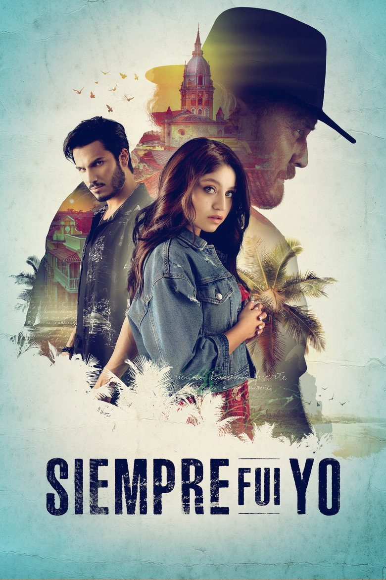 Siempre fui yo Season 1