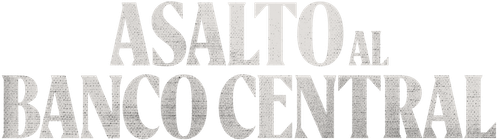 Asalto al Banco Central