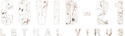 COVID-21: Lethal Virus