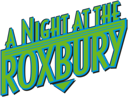 Una Noche en el Roxbury