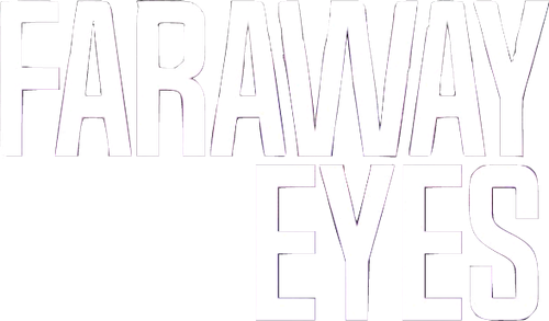 Faraway Eyes