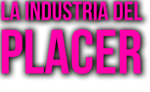 La industria del placer