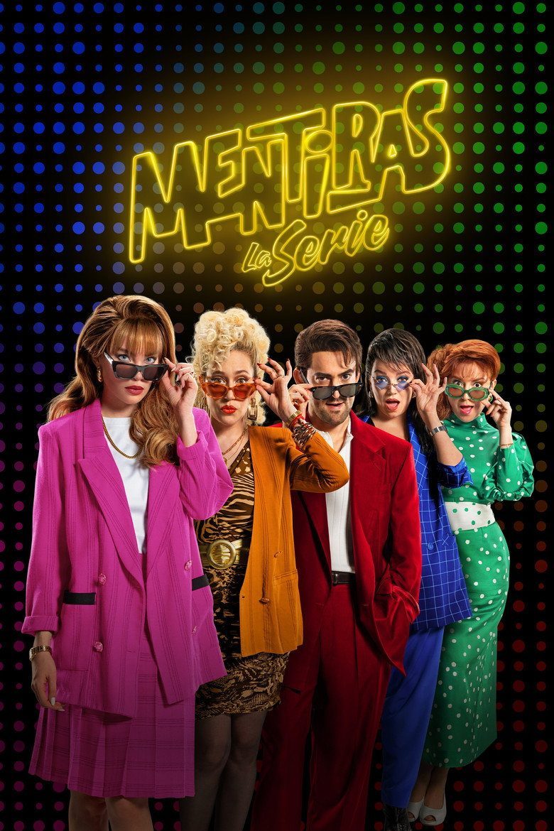 Mentiras, la serie Temporada 1