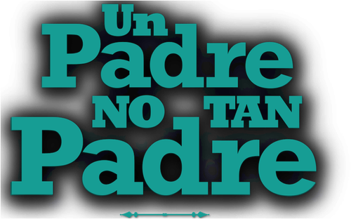Un padre no tan padre