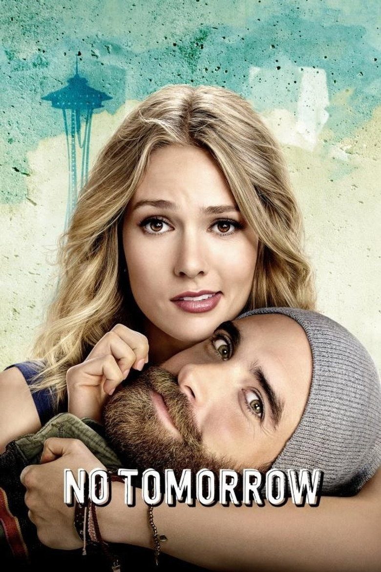 No Tomorrow Temporada 1