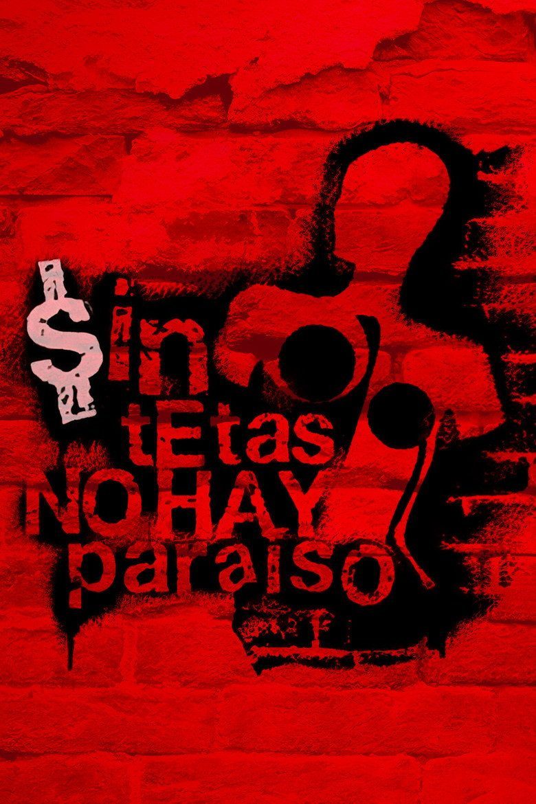 Sin Tetas no hay Paraíso Temporada 1