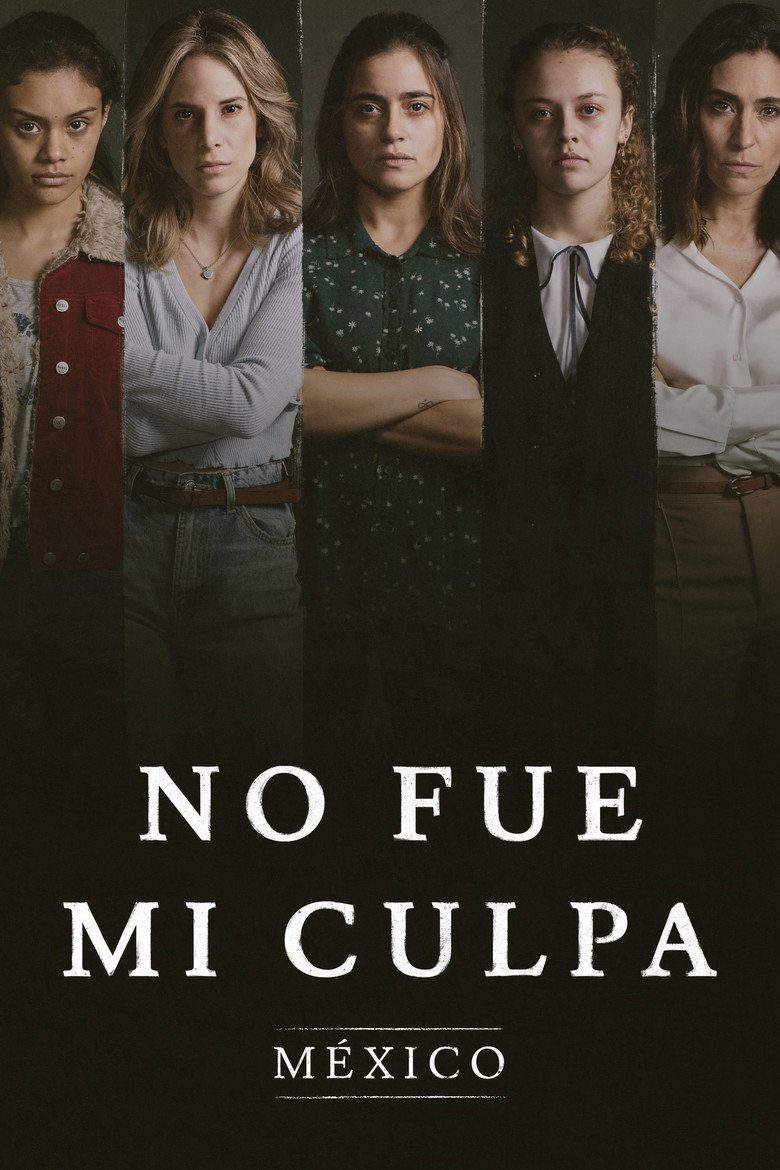 No fue mi culpa: México Season 1